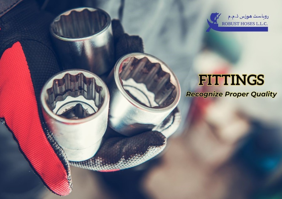 How to recognize proper quality of Fittings