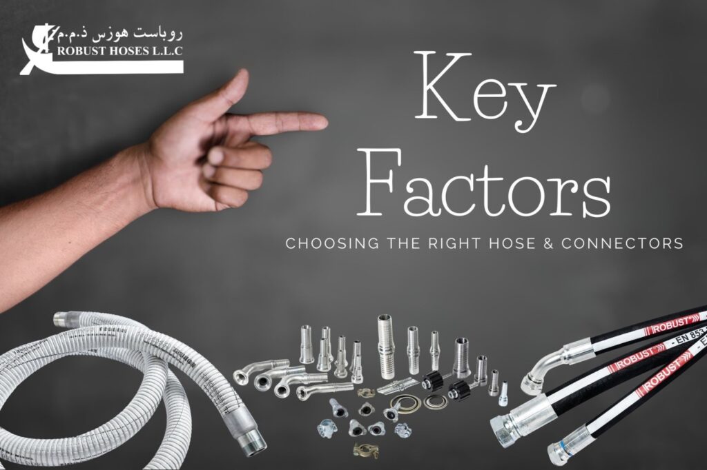 Understanding the Key Factors in Choosing Hose and Connector